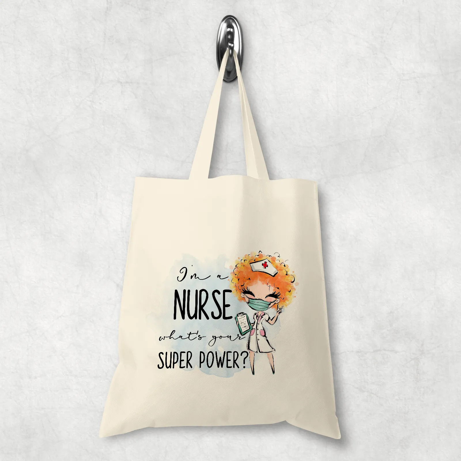 I'm a Nurse what's your superpower? Gift Personalised Tote Bag
